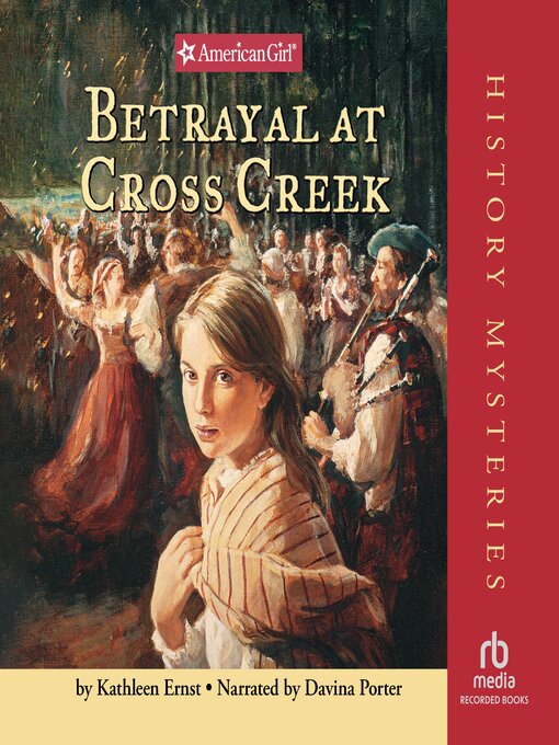 Title details for Betrayal at Cross Creek by Kathleen Ernst - Wait list